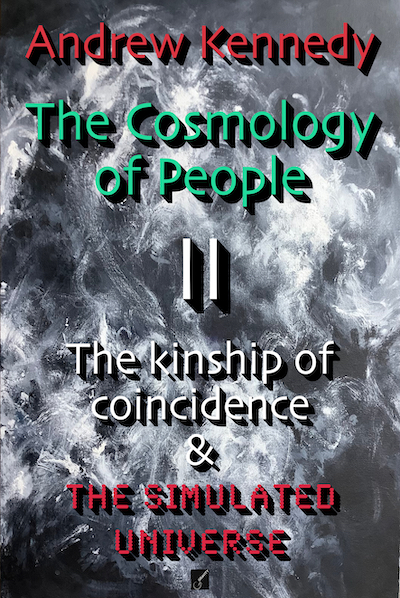 The Cosmology of People. Volume II: The kinship of coincidence and the simulated universe